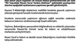 93 yaşındaki Niyazi Vural için bakanlık devreye girdi