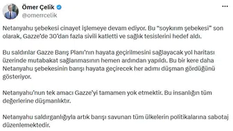 Ömer Çelikten Netanyahu yönetimine sert tepki