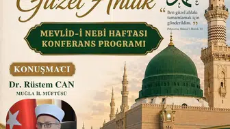 Köyceğiz'de manevi iklim: Peygamberimizin örnek ahlakı anlatılacak