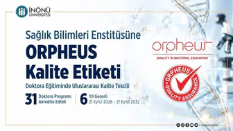 Malatya'da akademik gurur: İnönü Üniversitesi doktora eğitiminde Avrupa standartlarını tescilledi