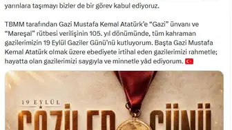 Ankara'dan Gaziler Günü'ne Özel Vurgu: Bağımsızlık İrademizin Simgeleri