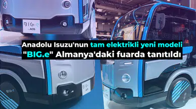 Almanya'daki Fuarın Gözdesi: Anadolu Isuzu'nun Tam Elektrikli Yeni Modeli "BIG.e"