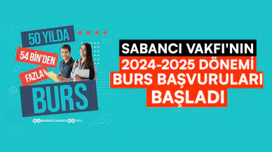 Sabancı Vakfı'nın 2024-2025 Dönemi Burs Başvuruları Başladı