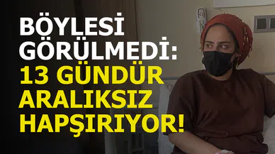 Böylesi görülmedi: 13 gündür aralıksız hapşırıyor!