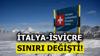 Eriyen buzullar İtalya ve İsviçre sınırını değiştirdi!