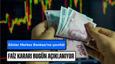 Merkez Bankası faiz kararı heyecanla bekleniyor: İşte piyasadaki beklentiler