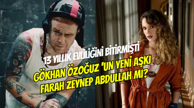 Gökhan Özoğuz ile Farah Zeynep Abdullah arasında aşk mı başladı?