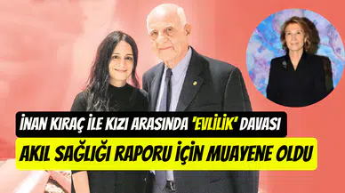 87 yaşında Emine Alangoya ile evlenmeye karar verdi: İnan Kıraç, akıl sağlığı raporu için muayeneye girdi