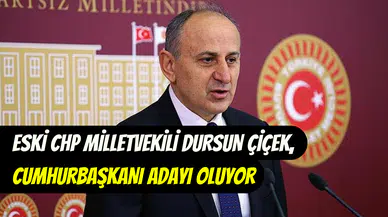 CHP’de Cumhurbaşkanlığı yarışı kızışıyor: Dursun Çiçek aday olmak için imza toplayacak