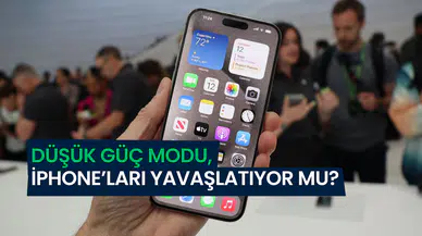 iPhone’un Düşük Güç Modu cihazı neden yavaşlatıyor?