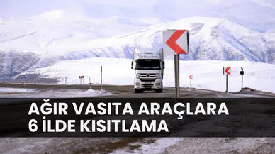 İstanbul ve Ankara’da dahil! Ağır taşıtlara 6 ilde geçiş yasağı