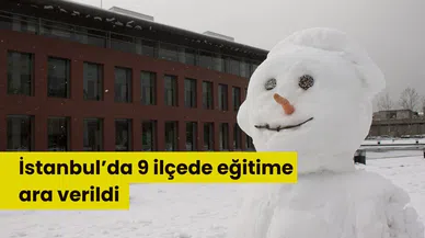 İstanbul'da 9 ilçede eğitime 1 gün ara verildi