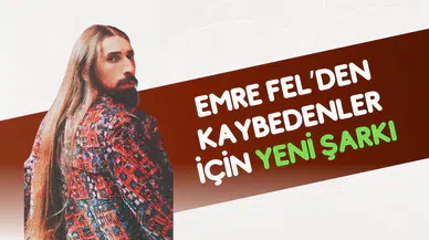 Kaybedenler için söyledi: Emre Fel yeni parçası 'Eda'yı yayınladı