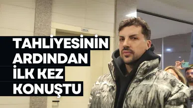 Kerimcan Durmaz tahliyesinin ardından ilk kez konuştu!