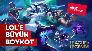 League of Legends topluluğu isyan etti: 28 Şubat’ta Riot Games’e büyük boykot!