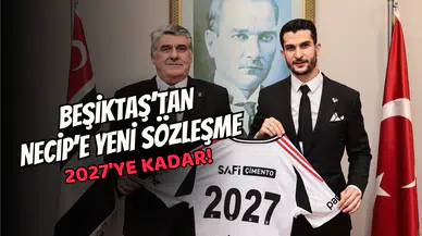 Beşiktaş Necip Uysal'ın sözleşmesini 2027’ye kadar uzattı