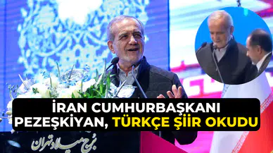 İran Cumhurbaşkanı Pezeşkiyan Türkçe şiir okudu: Uyarıya aldırış etmedi