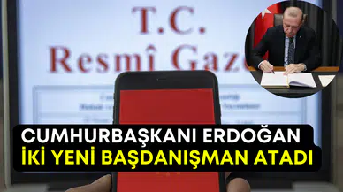 Resmi Gazete’de yayımlandı: Cumhurbaşkanı Erdoğan iki Başdanışman atadı