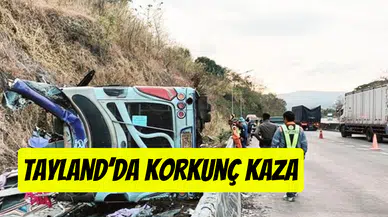 Tayland’da otobüs kazası: Ortalık savaş alanına döndü