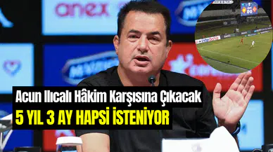 Acun Ilıcalı’ya yasa dışı bahis şoku: 5 yıl hapiste yatabilir