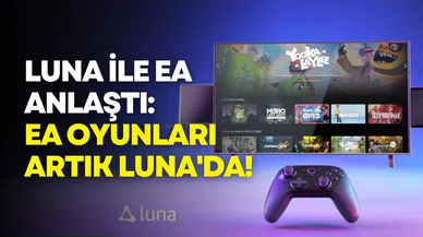 Amazon Luna ile EA anlaştı: EA oyunları artık Luna'da!