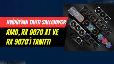 AMD, RX 9070 ve RX 9070 XT’yi tanıttı: Çıkış tarihi ve fiyatı belli oldu