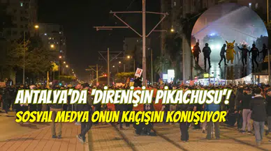 Antalya’da mizahla direniş: Pikachu kostümlü eylemcinin polisten kaçışı kahkahalara boğdu