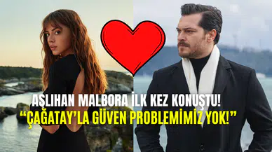 Aslıhan Malbora’dan Çağatay Ulusoy açıklaması: ‘’Aramızda güven problemi yok’’