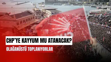 CHP olağanüstü toplanıyor! CHP kapatılacak mı, CHP’ye kayyum mu atanacak?
