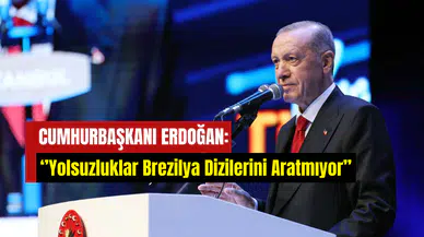 Cumhurbaşkanı Erdoğan’dan İBB soruşturması sözleri: ‘’Yolsuzluklar Brezilya dizilerini aratmıyor’’