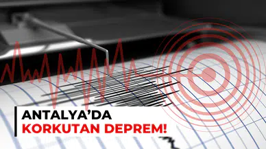 Antalya bayram günü sallandı: 3,9 büyüklüğünde deprem meydana geldi