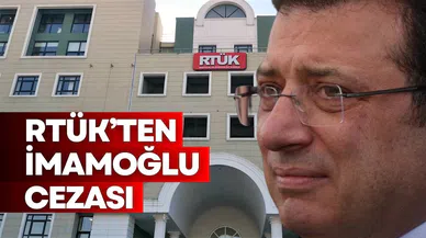 İmamoğlu yayınlarına ceza yağdı! Yönetim kurulu üyesi: RTÜK siyasi güçle hareket etti!