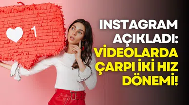 Instagram'dan yeni özellik: Reels videoları çarpı iki hızla izlenebilecek!
