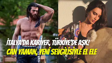 İtalya’da yaşayan Can Yaman’ın Türk aşkı ortaya çıktı: Gözde Gürkan ile el ele görüldü