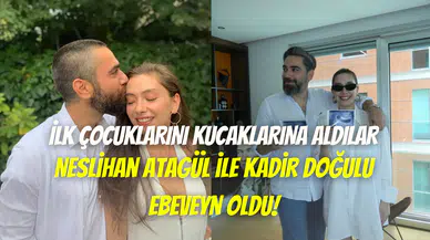 Kadir Doğulu – Neslihan Atagül çiftinin mutlu günü: İlk bebeklerini kucaklarına aldılar