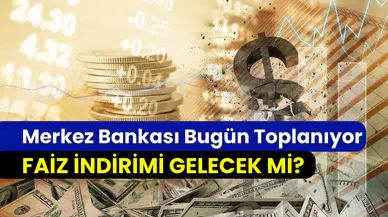 Merkez Bankası faiz kararını açıklıyor: Yılın ikinci toplantısında indirim kararı gelecek mi?
