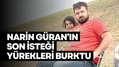 Narin’in öldürülmeden önceki son isteği ortaya çıktı