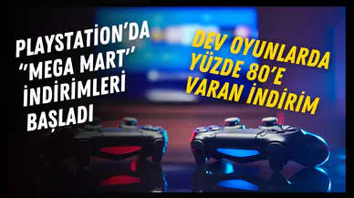 PlayStation Store’da ‘Mega Mart’ indirimleri başladı: İşte en iyi indirimli 15 oyun