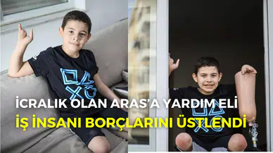 Antalya'da protez borcu için icralık olan Aras’a yardım eli: İş insanı Dinçer Azaphan tüm borcu üstlendi
