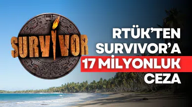 RTÜK’ten Survivor’a rekor ceza: 17,8 milyon TL