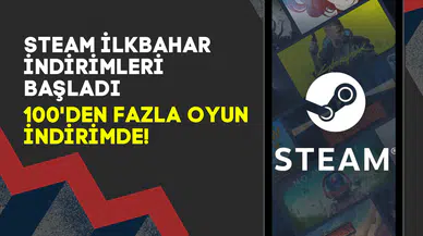 Steam ilkbahar indirimleri ne zaman bitiyor? Yüzde 95’e varan indirim fırsatları için acele edin