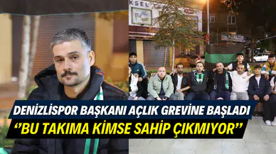 Denizlispor Kulübü Başkanı Erhan Ergil, süresiz olarak açlık grevi yapacak