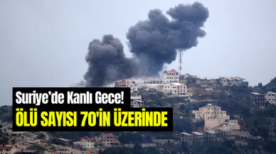 Suriye Lazkiye’de kanlı gece: En az 70 kişi hayatını kaybetti