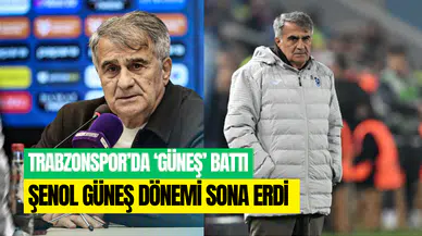 Trabzonspor’da ‘Güneş’ batıyor: Şenol Güneş ile yollar ayrıldı