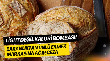 Tüketiciye ‘Light ekmek’ tuzağı: Bakanlıktan ünlü markaya ağır ceza