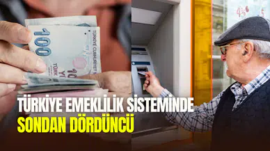 Türkiye emekli maaşları sıralamasında neden dünyanın gerisinde?