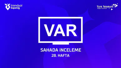 TFF, Süper Lig'in 28. Hafta VAR kayıtlarını paylaştı