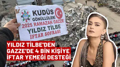 Yıldız Tilbe’den Gazze’ye Ramazan Dayanışması: 4 Bin Kişilik İftar