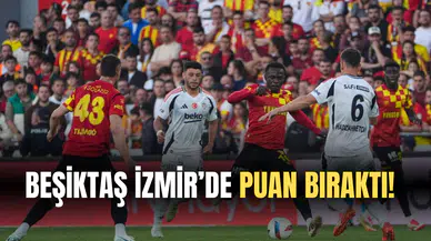 Beşiktaş  Göztepe Maçında Beraberlik: 1-1