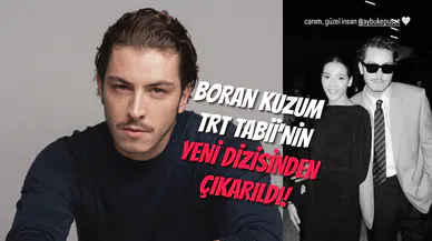 Boran Kuzum, TRT Tabii'nin yeni dizisinden çıkarıldı